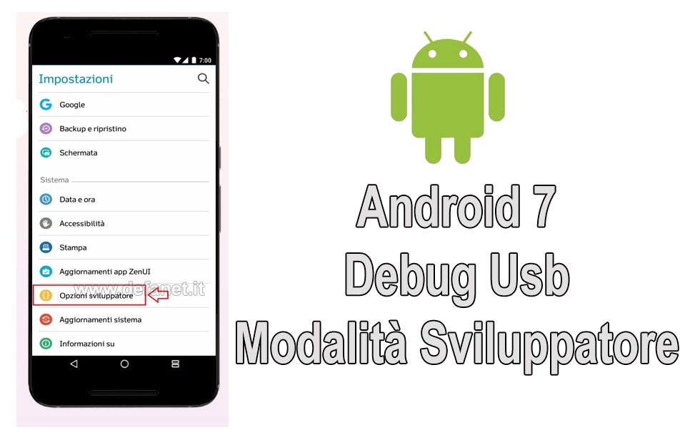 Android 7 Modalità Sviluppatore e Debug Usb
