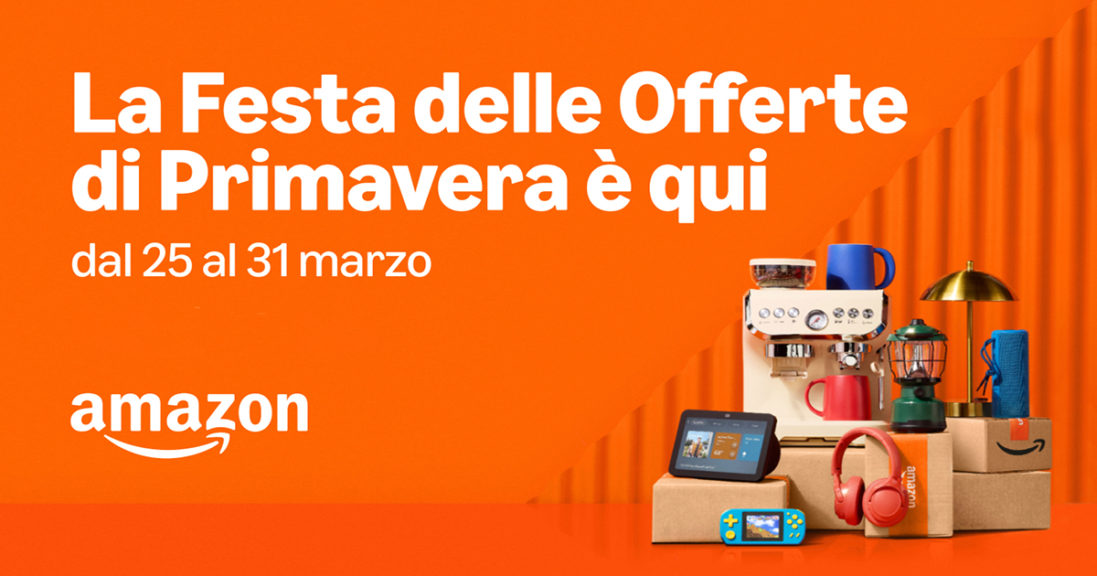 Amazon Festa delle Offerte di Primavera 2025